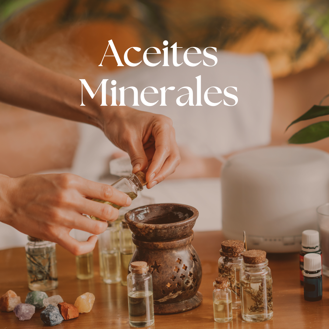 Aceites Minerales & Aromaterapia